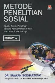 Metode penelitian sosial : suatu teknik penelitian bidang kesejahteraan sosial dan ilmu sosial lainnya