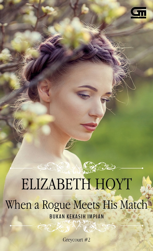 Bukan Kekasih Impian / Elizabeth Hoyt ; Editor, Bayu Anangga ; Penyunting, Bayu Anangga