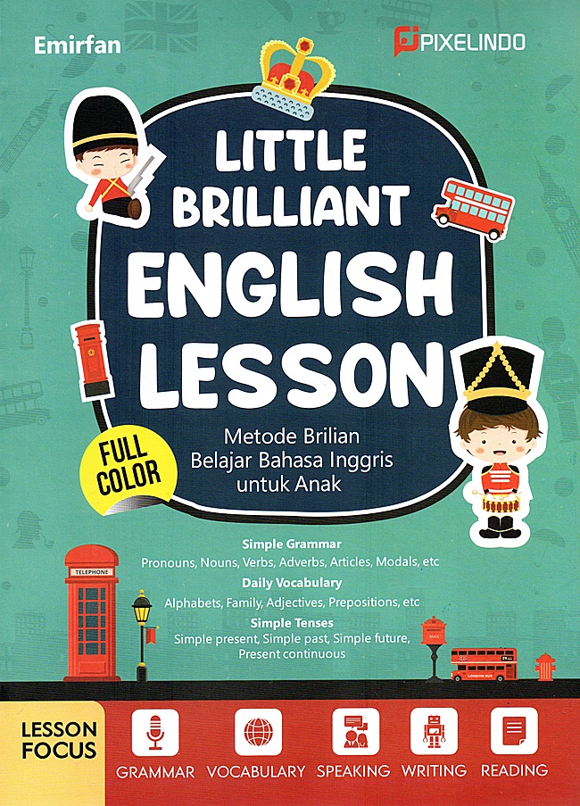 Little brilliant english lesson :  metode brillian belajar bahasa inggris untuk anak / Emirfan