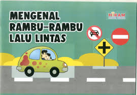 Mengenal rambu-rambu lalu lintas