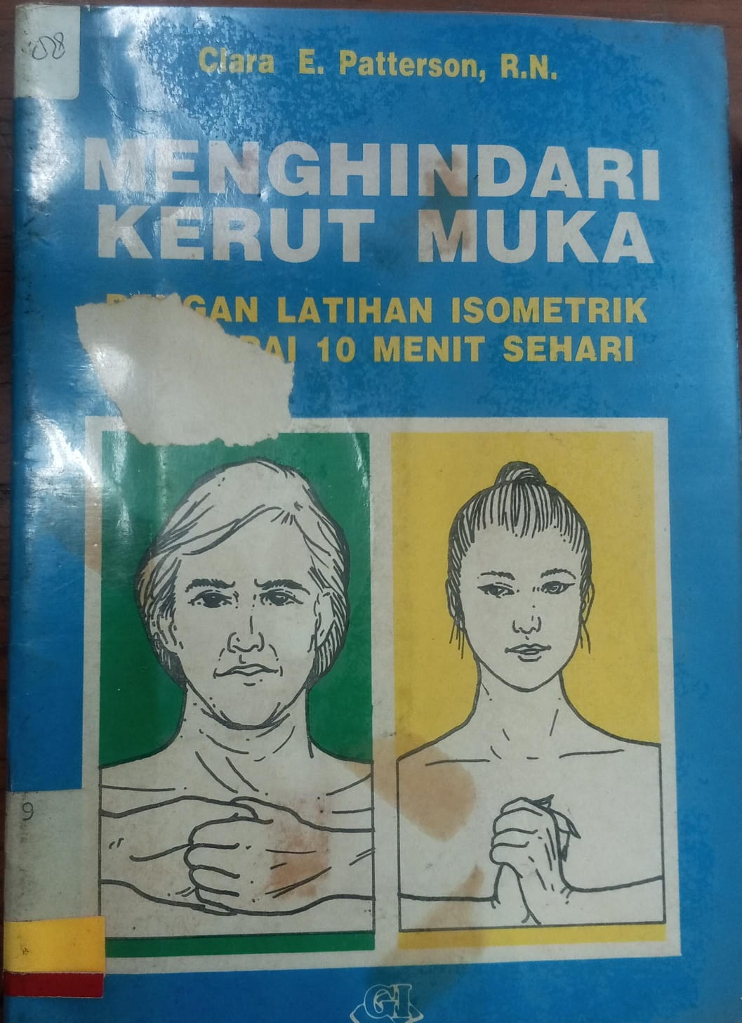 Menghindari kerut muka : Dengan latihan isomentrik 5 sampai 10 menit sehari