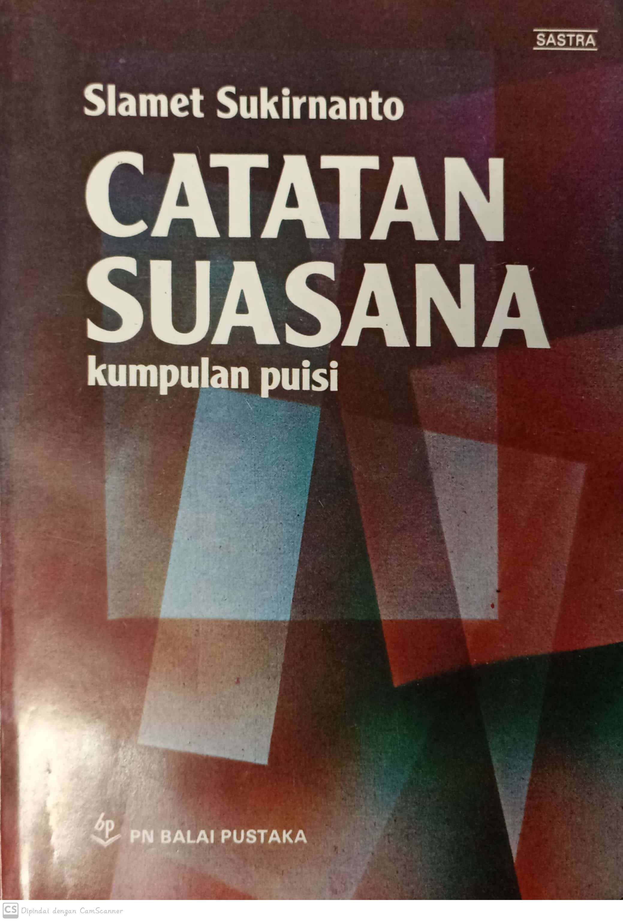 Catatan suasana : kumpulan puisi