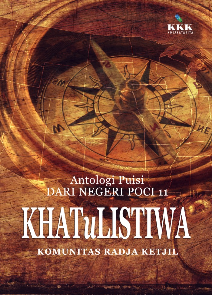 Khatulistiwa : antologi puisi dari negeri poci II