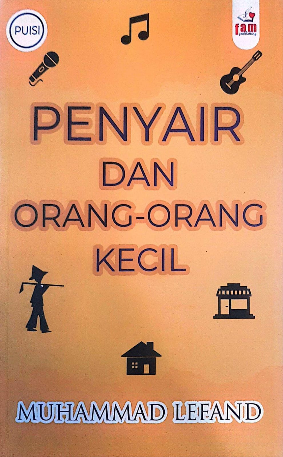 Penyair Dan Orang-orang Kecil