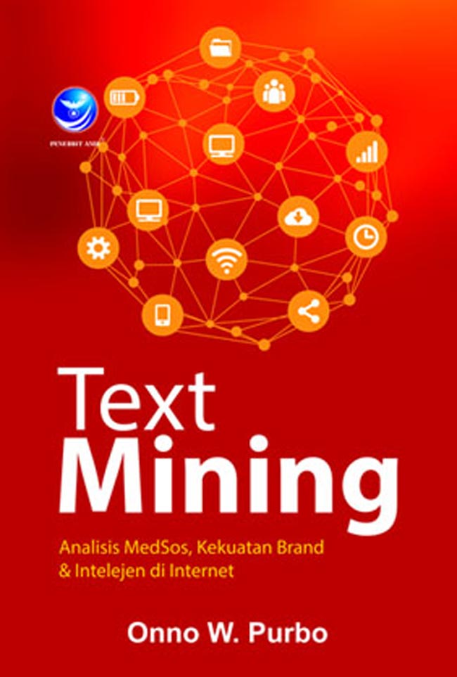 Text Mining - Analisis Medsos, Kekuatan Brand, & Intelijen di Internet