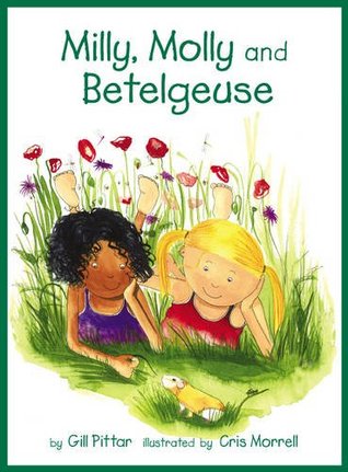 Milly, Molly And Betelgeuse
