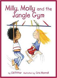 Milly, Molly and The Jungle Gym