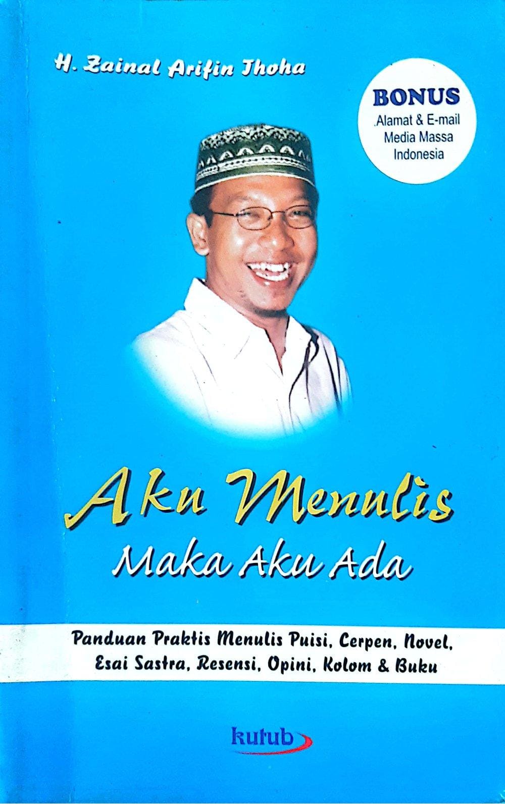 Aku Menulis Maka Aku Ada
