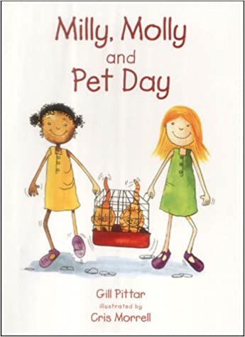Milly, Molly And Pet Day / Gill Pittar