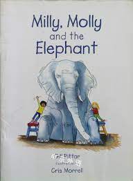 Milly, Molly And The Elephant / Gill Pittar