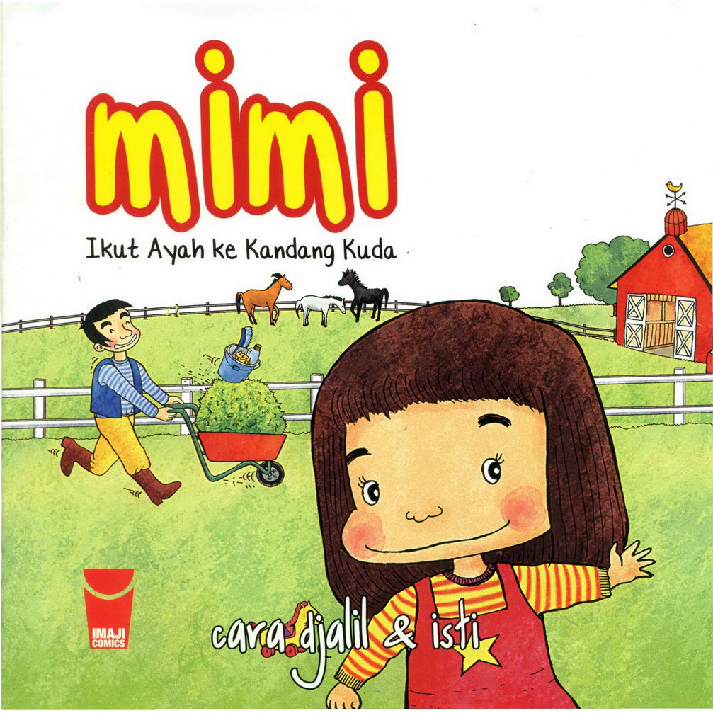 Mimi : Ikut ayah ke kandang kuda