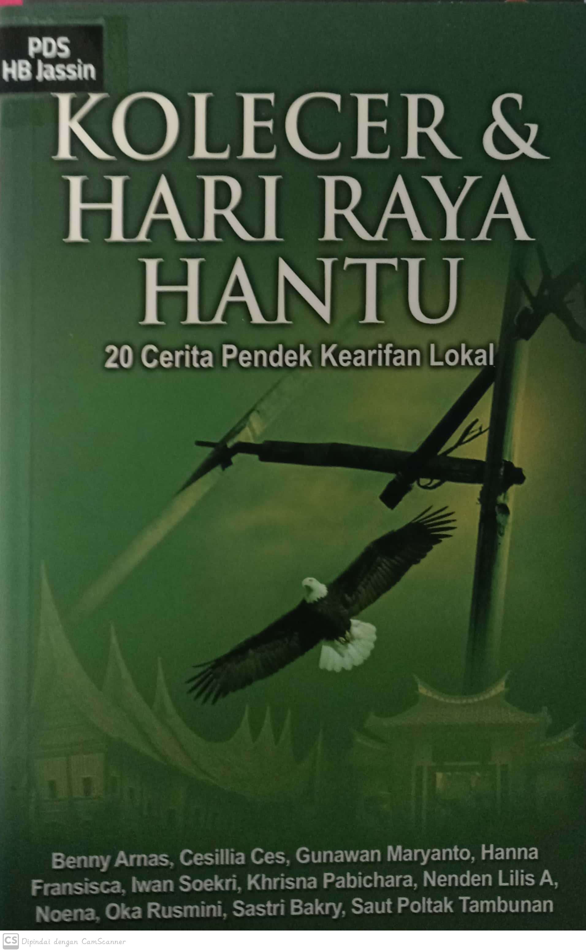 Kolecer & hari raya hantu : 20 cerita pendek kearifan lokal