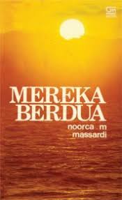 Mereka berdua / Noorca M. Massardi