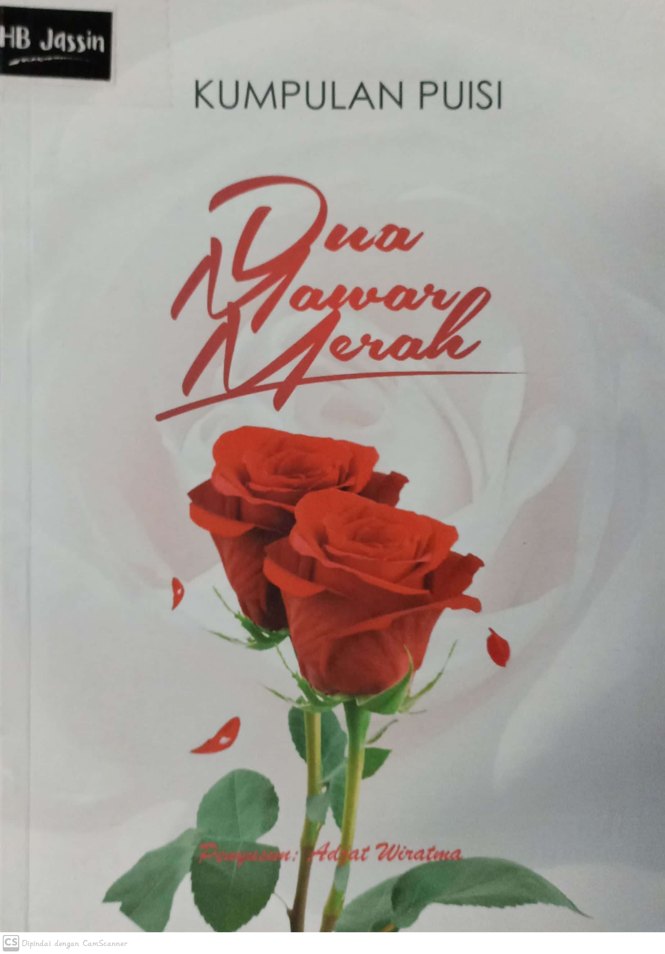Dua mawar merah : kumpulan puisi