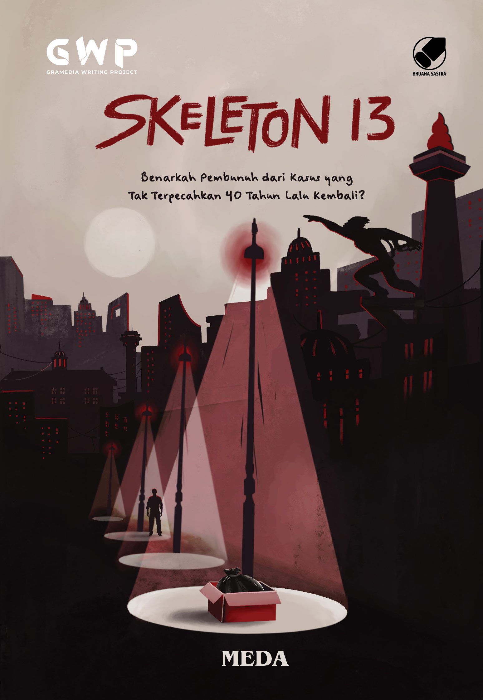 Skeleton 13 / Meda ; penyunting, Ifan Afiansa, Noni Pahmi