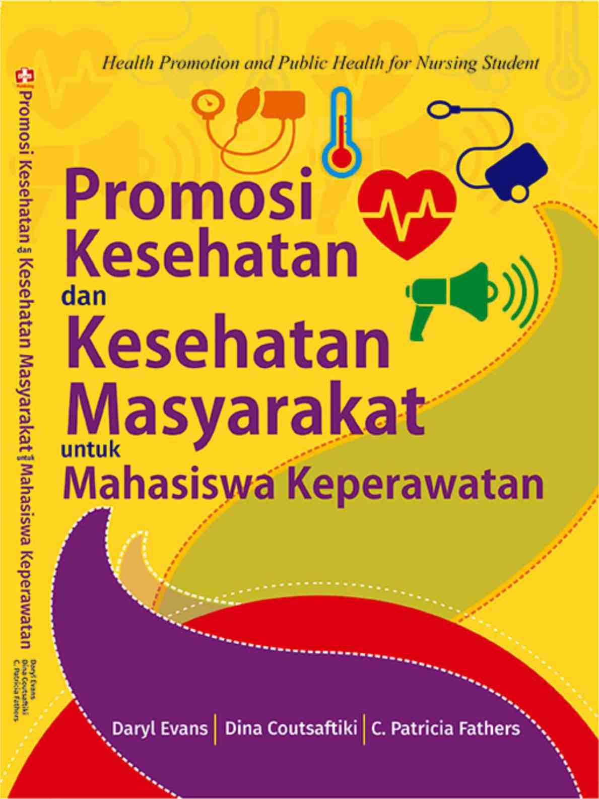 Promosi Kesehatan Dan Kesehatan Masyarakat Untuk mahasiswa Keperawatan