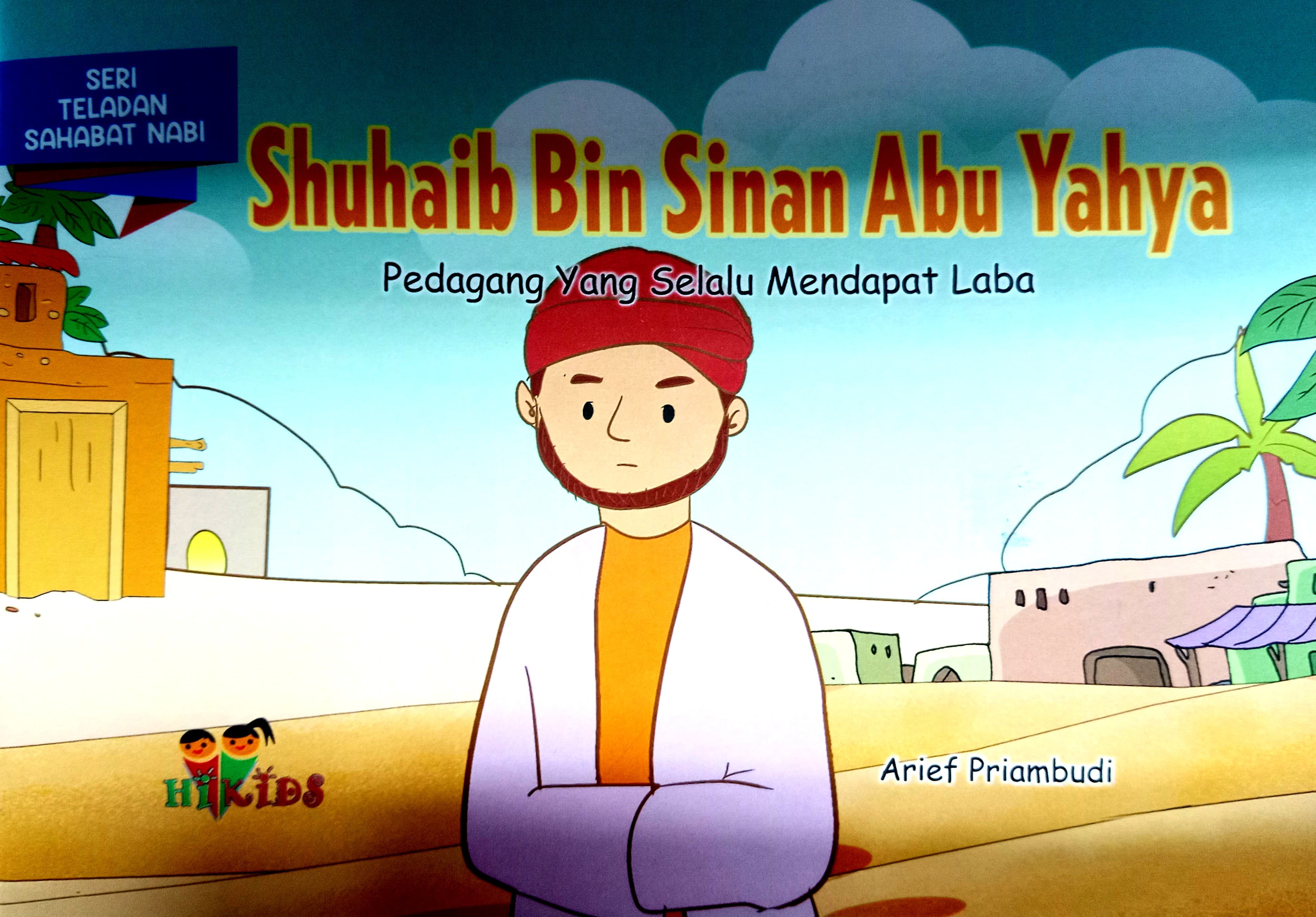 Shuhaib bin sinan abu yahya : pedagang yang selalu mendapat laba