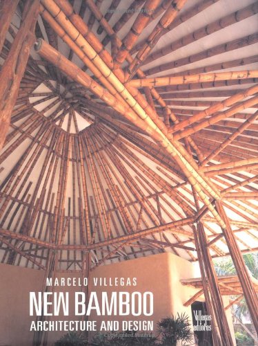 New Bamboo : Architecture and Design