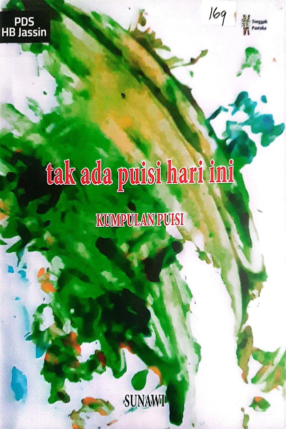 Tak Ada Puisi Hari Ini (Kumpulan Puisi) / Sunawi