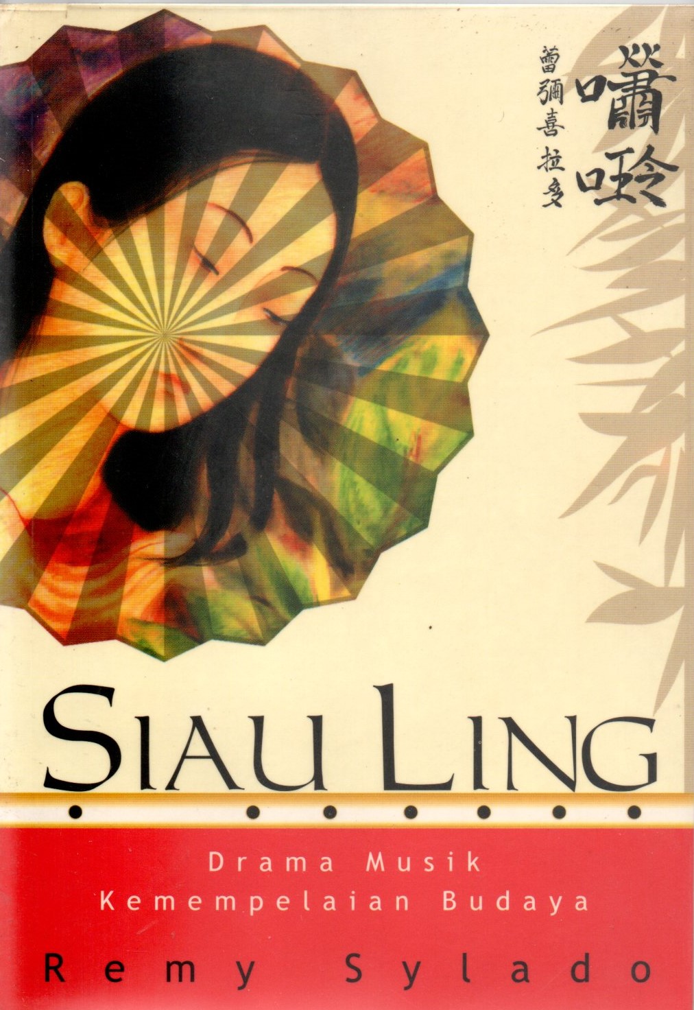 Siau Ling : drama musik kemempelaian budaya