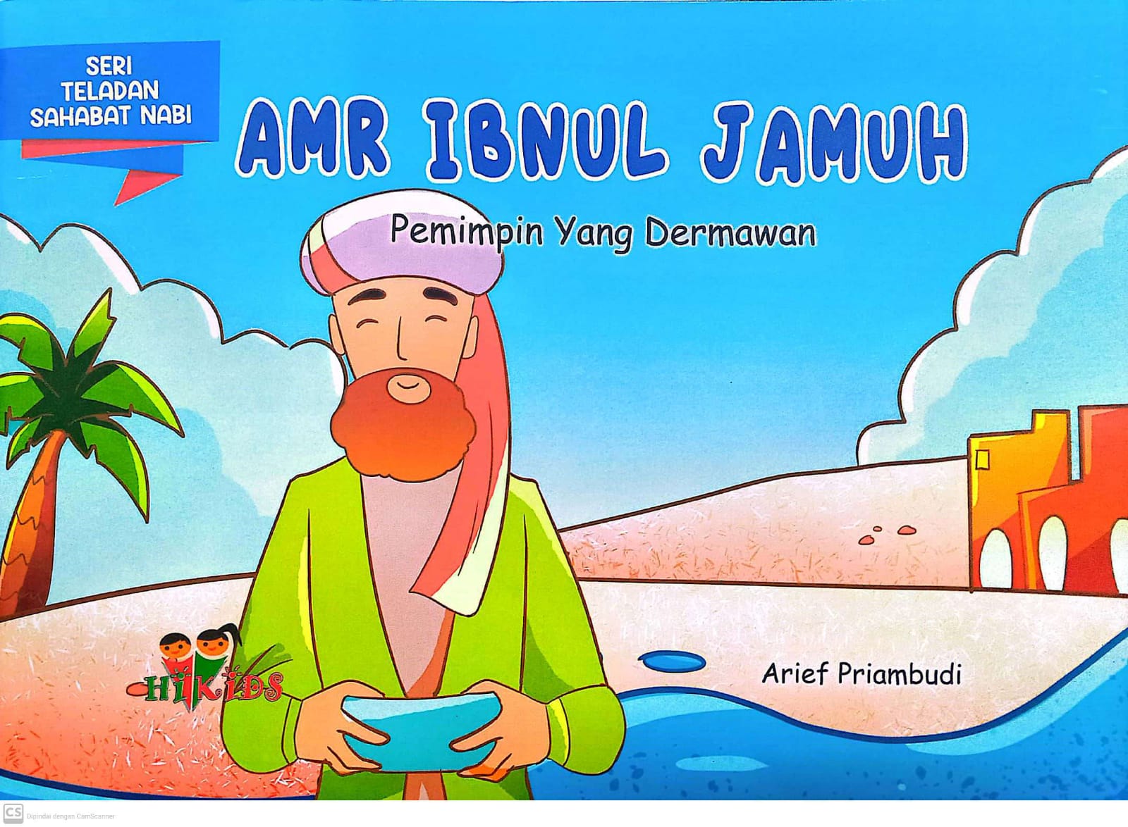 Amr ibnul jamuh : pemimpin yang dermawan