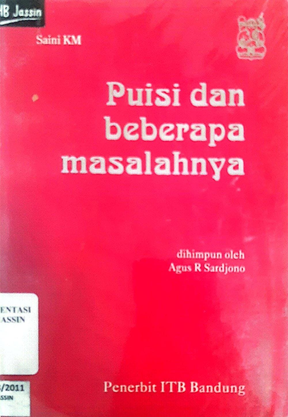 Puisi dan beberapa masalahnya / Saini KM