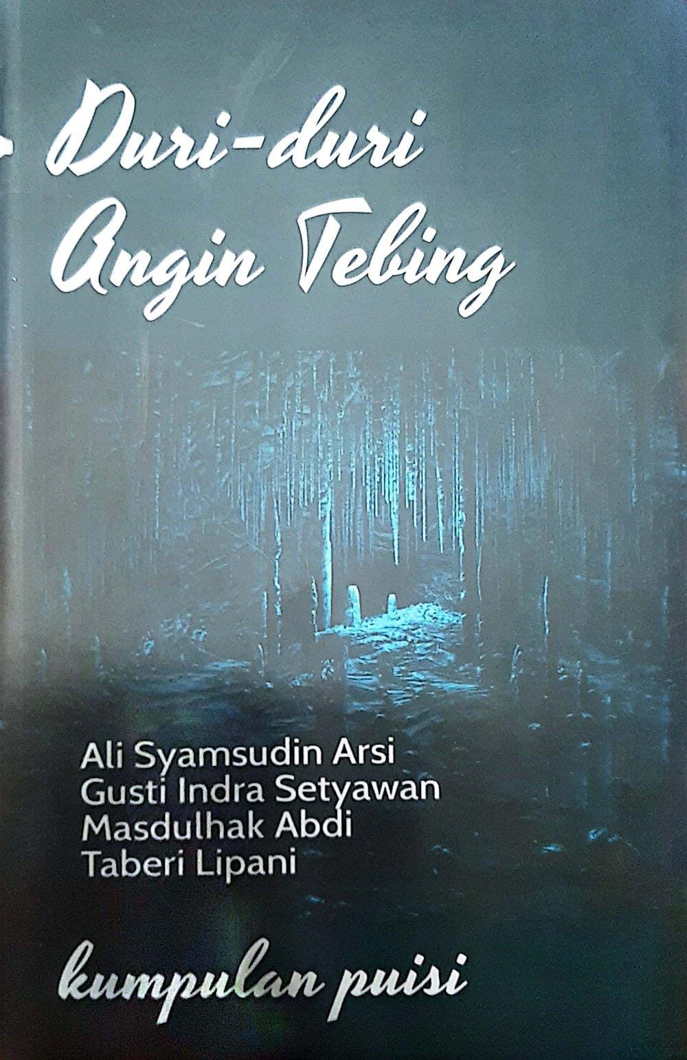 Duri-Duri Angin Tebing (Kumpulan Puisi)