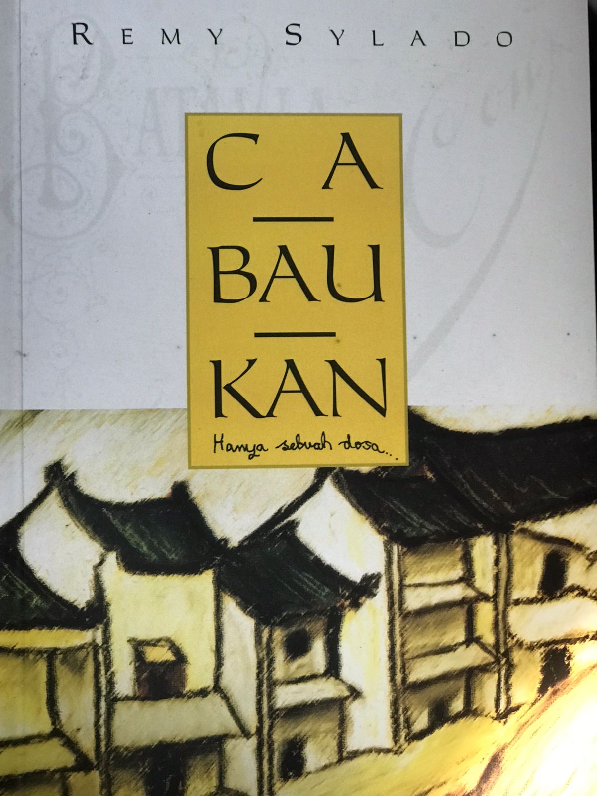 Ca bau kan : Hanya sebuah dosa