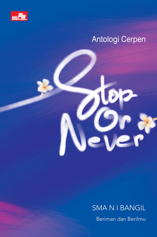 Stop or never / Siswa SMAN 1 Bangil