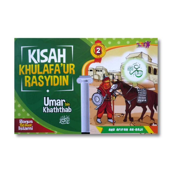 Kisah Khulafa'ur Rasyidin 2 : Umar bin Khaththab