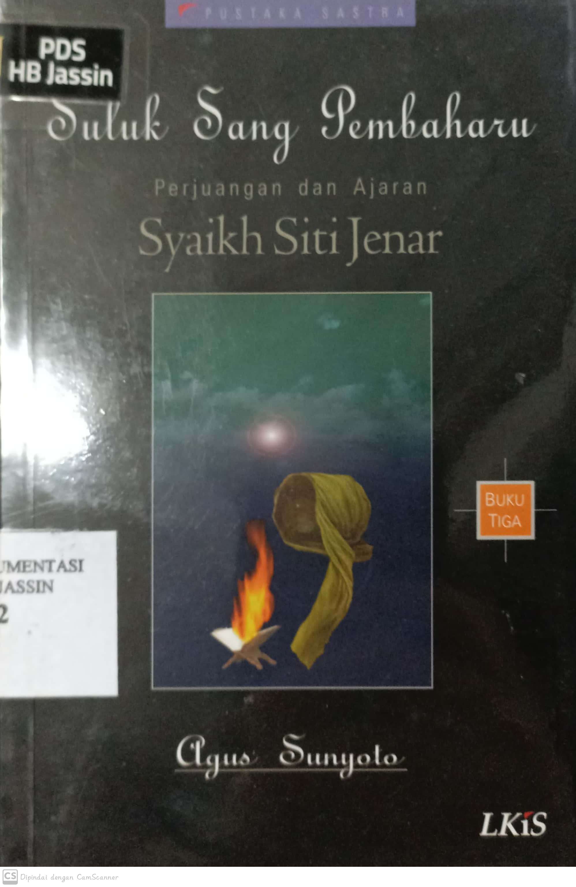 Suluk sang pembaharu : perjuangan dan ajaran syekh siti jenar buku 3