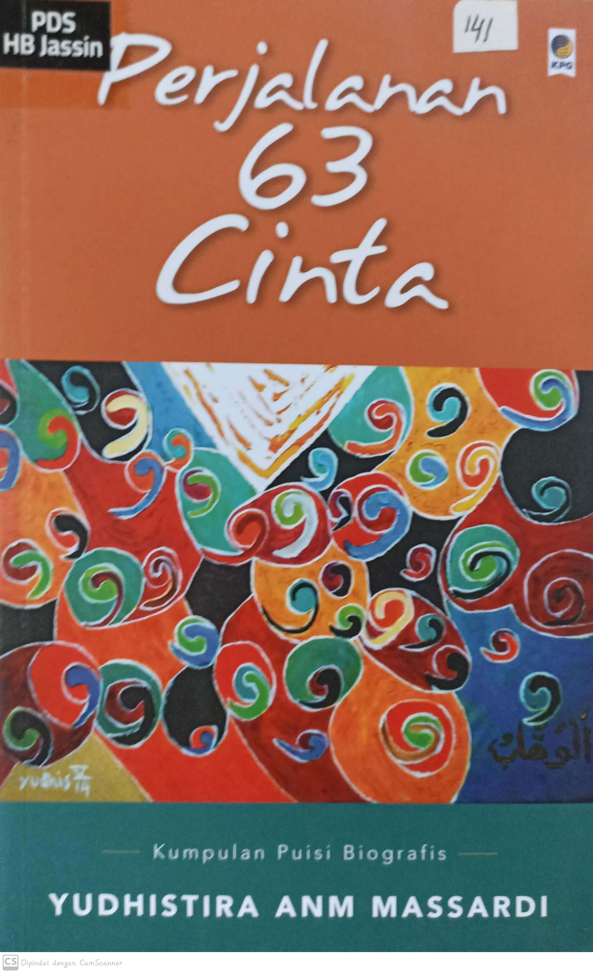 Perjalan 63 cinta : kumpulan puisi biografis