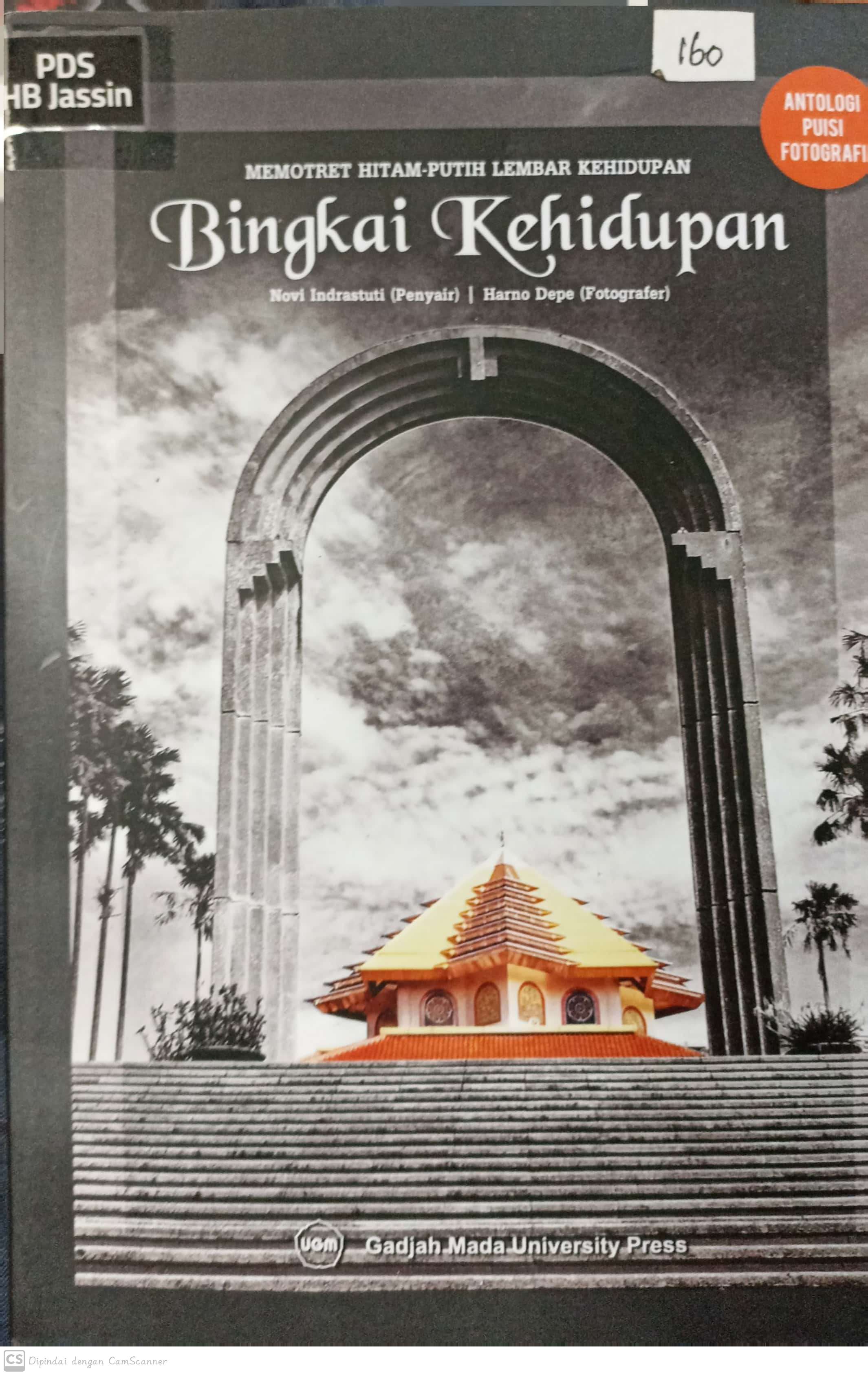 Bingkai kehidupan : memotret hitam-putih lembar kehidupan