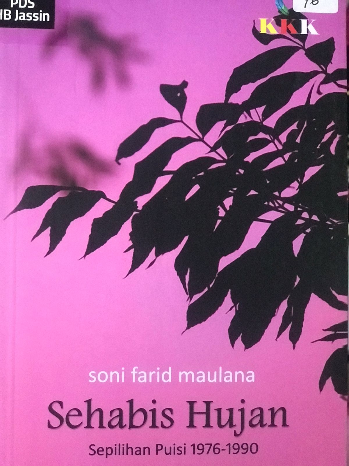 Sehabis hujan :  Sepilihan puisi 1976-1990 / Soni Farid Maulana; penyunting, Kuriawan Junaedhie