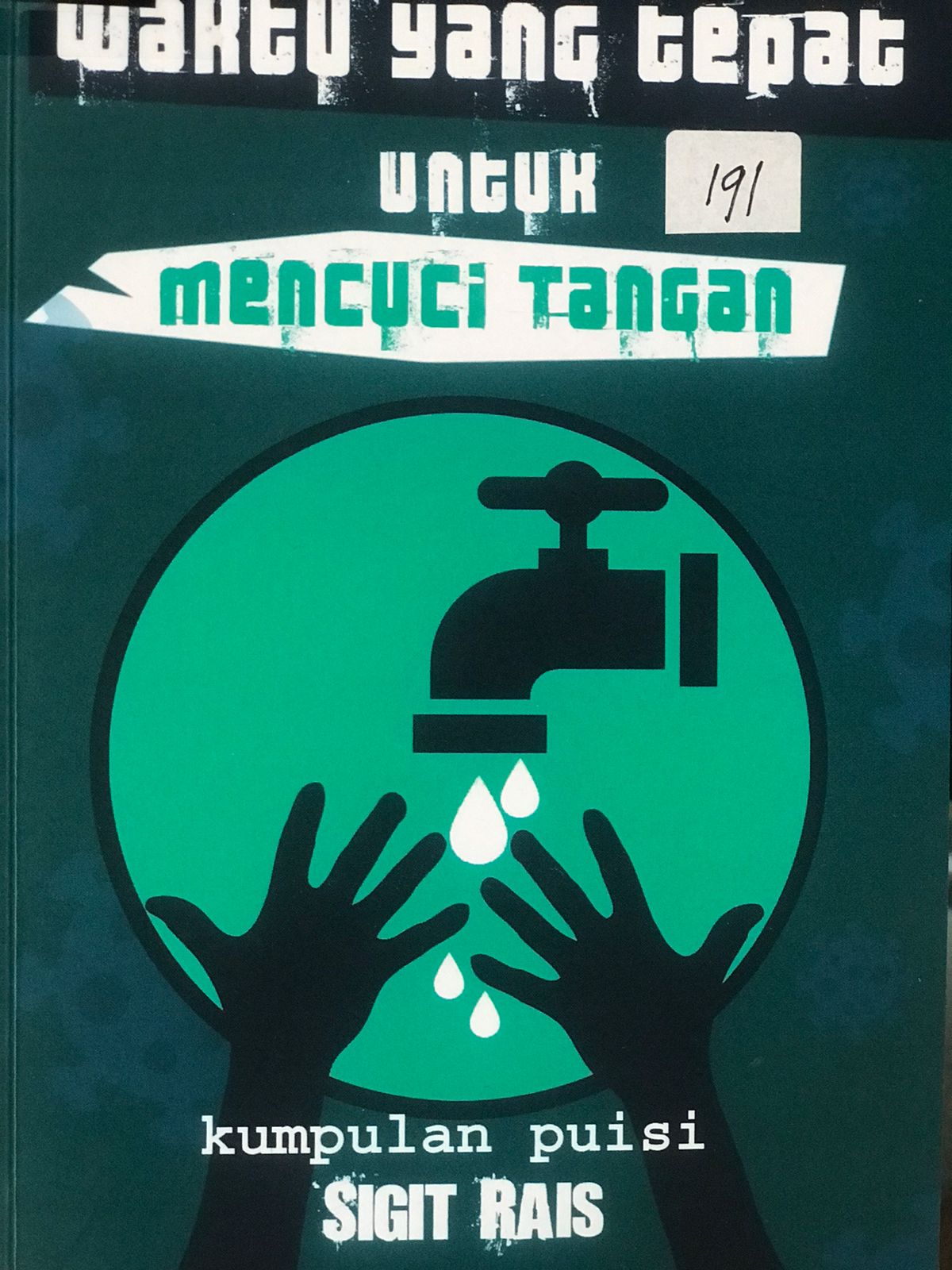 Waktu yang tepat untuk mencuci tangan