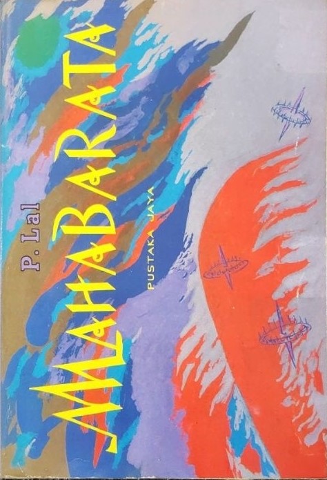 Mahabarata / Purushottama Lal ; penerjemah, Harijadi S. Hartowardojo