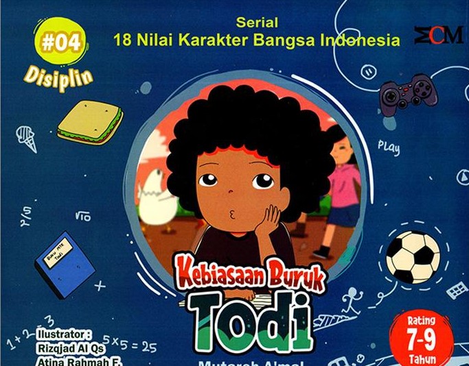 Serial 18 nilai karakter bangsa Indonesia #04 : Kebiasaan buruk Todi