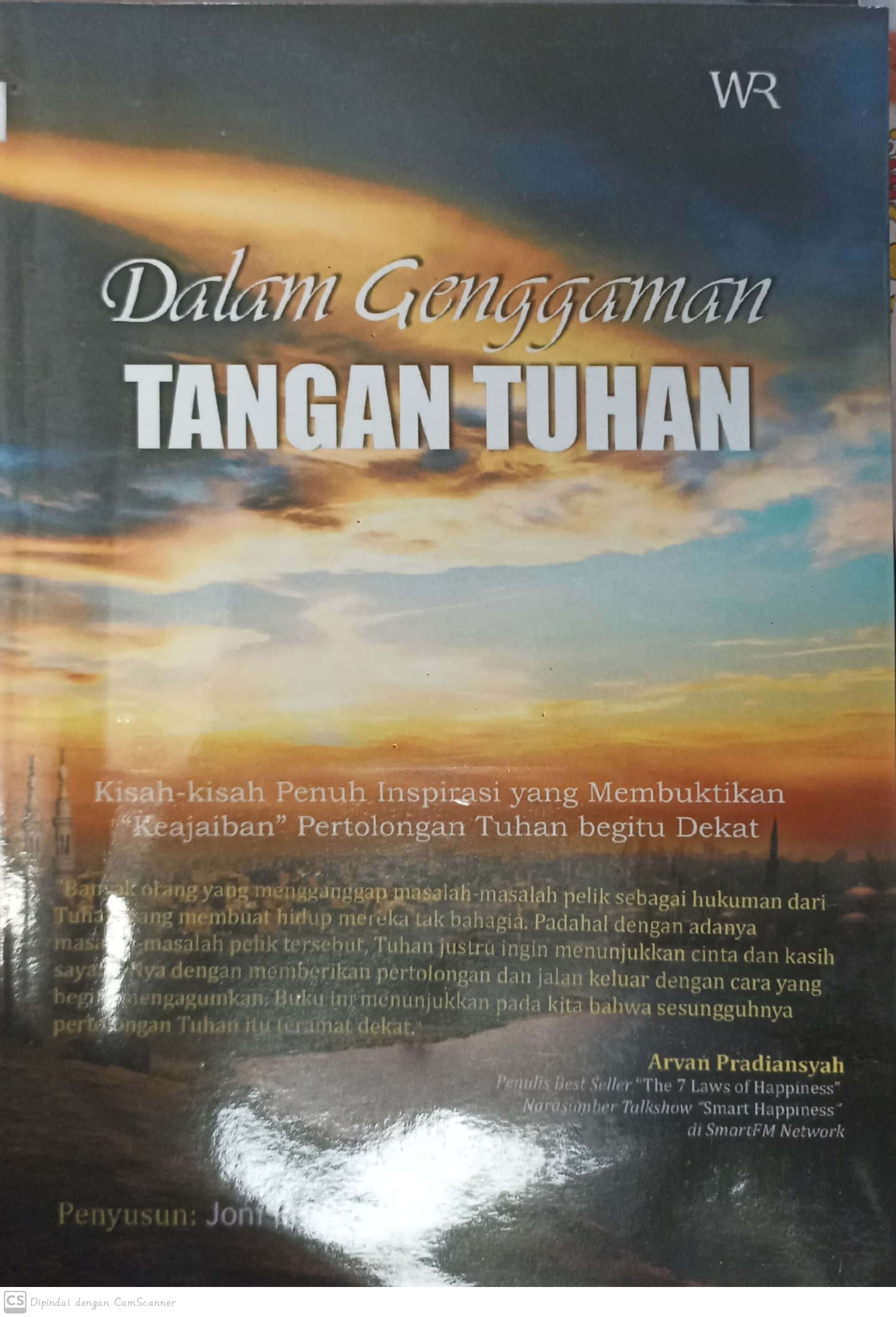 Dalam genggaman tangan tuhan / penyunting, Joni Lis Efendi