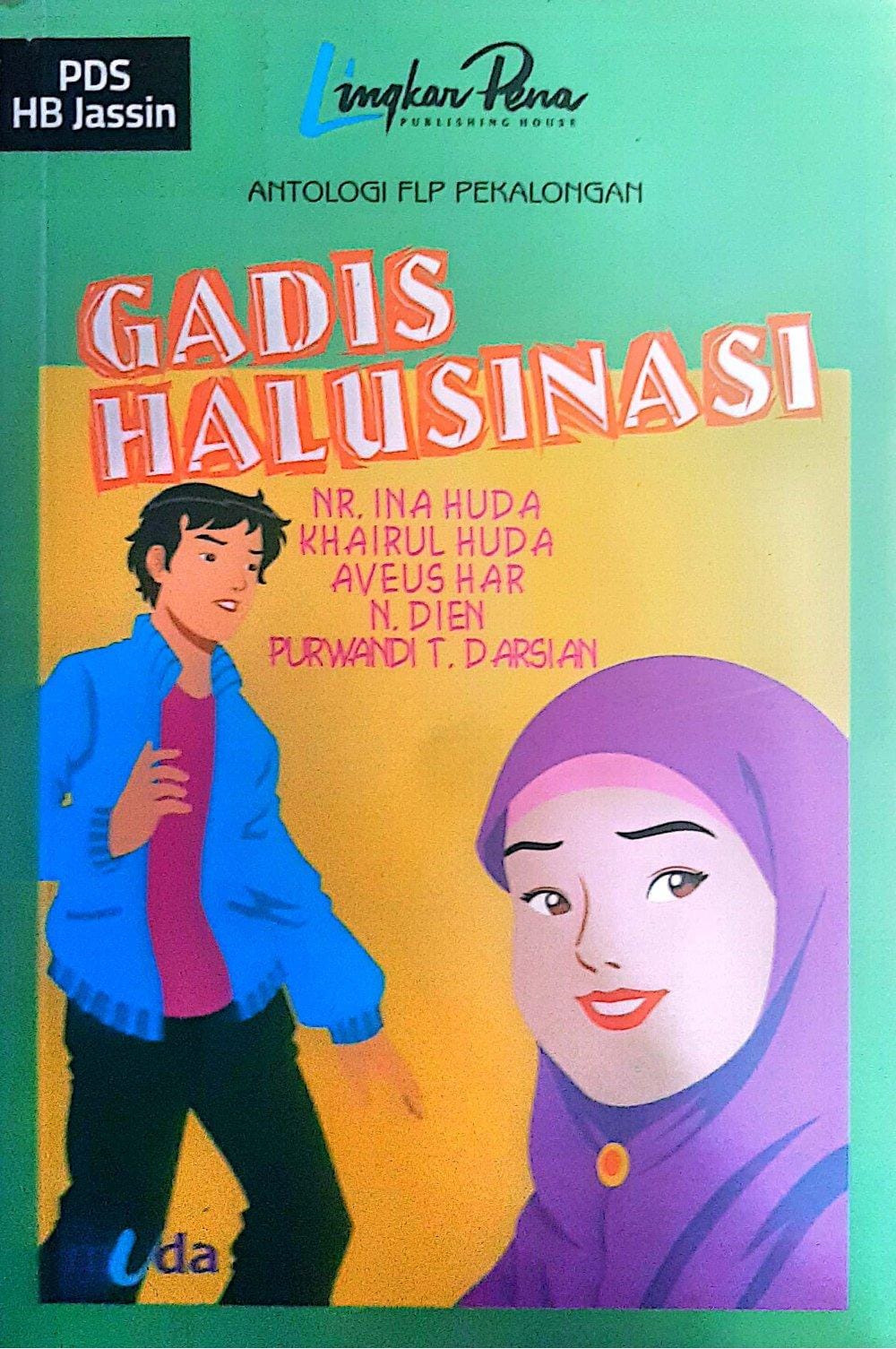 Gadis Halusinasi (Antologi Flp Pekalongan)