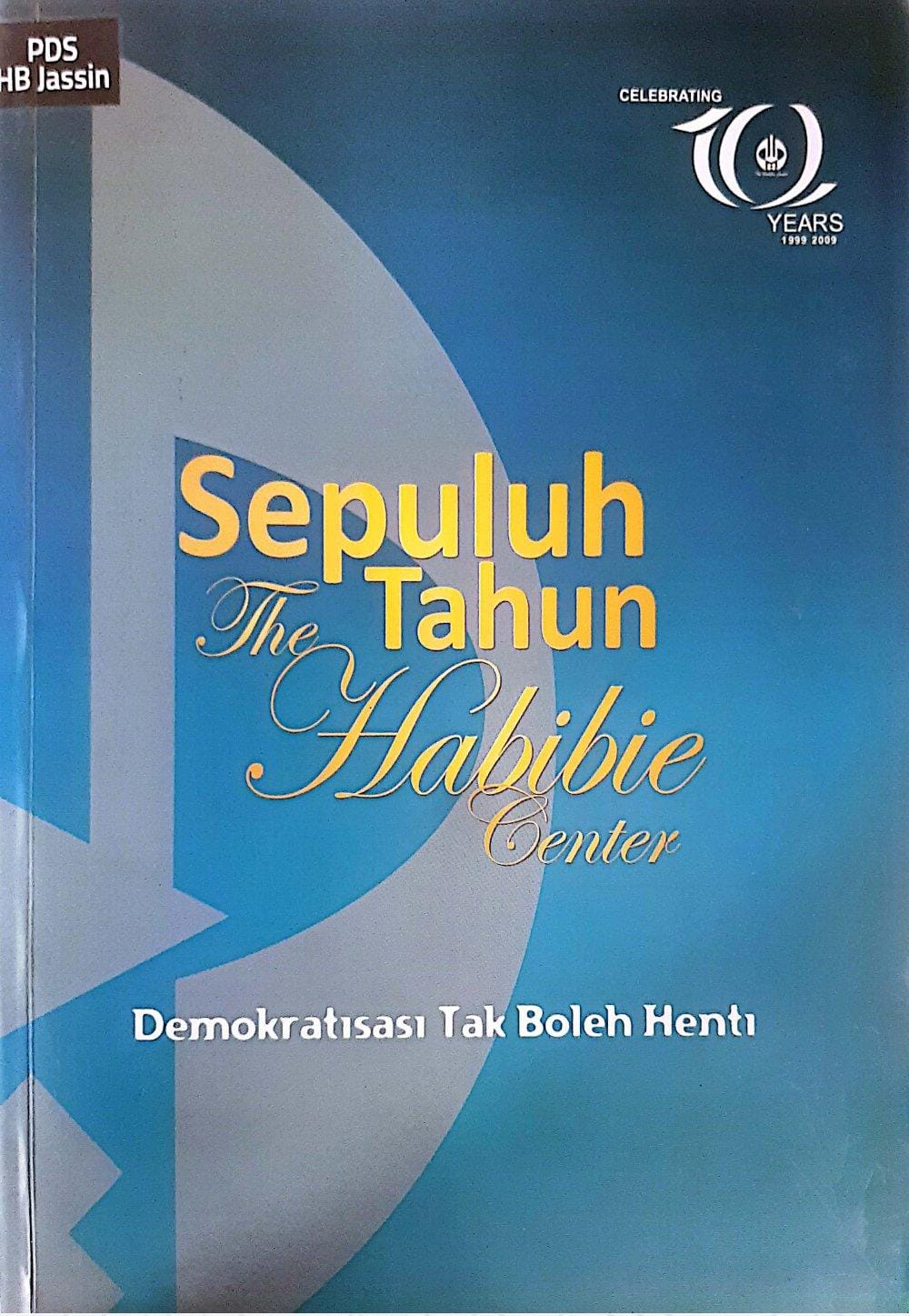 Sepuluh Tahun The Habibie Center