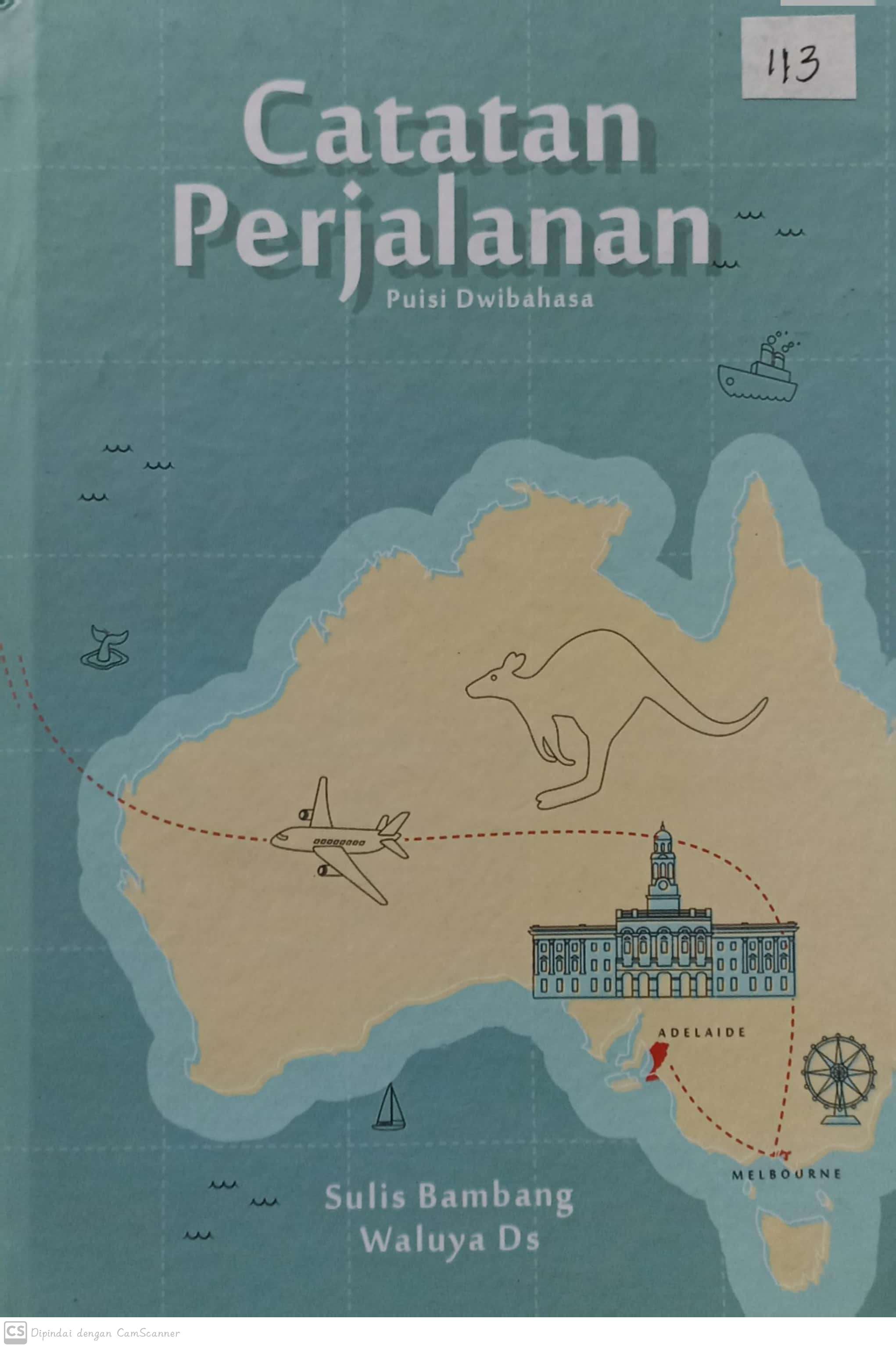 Catatan perjalanan : puisi dwibahasa