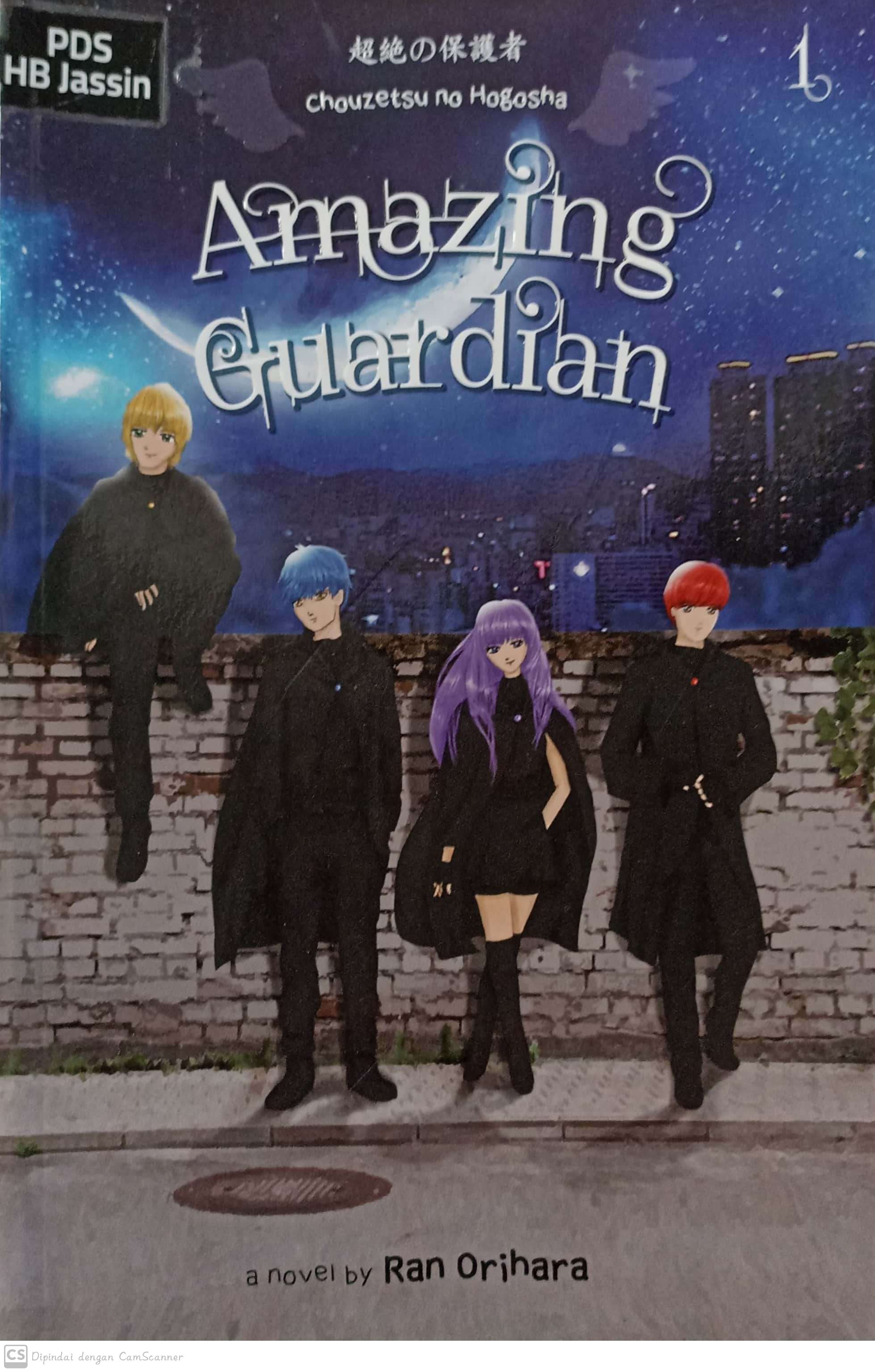 Amazing guardian : ( Chouzetsu no hogosha ) part 1