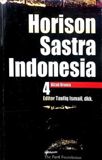 Horison sastra Indonesia 4 : kitab drama