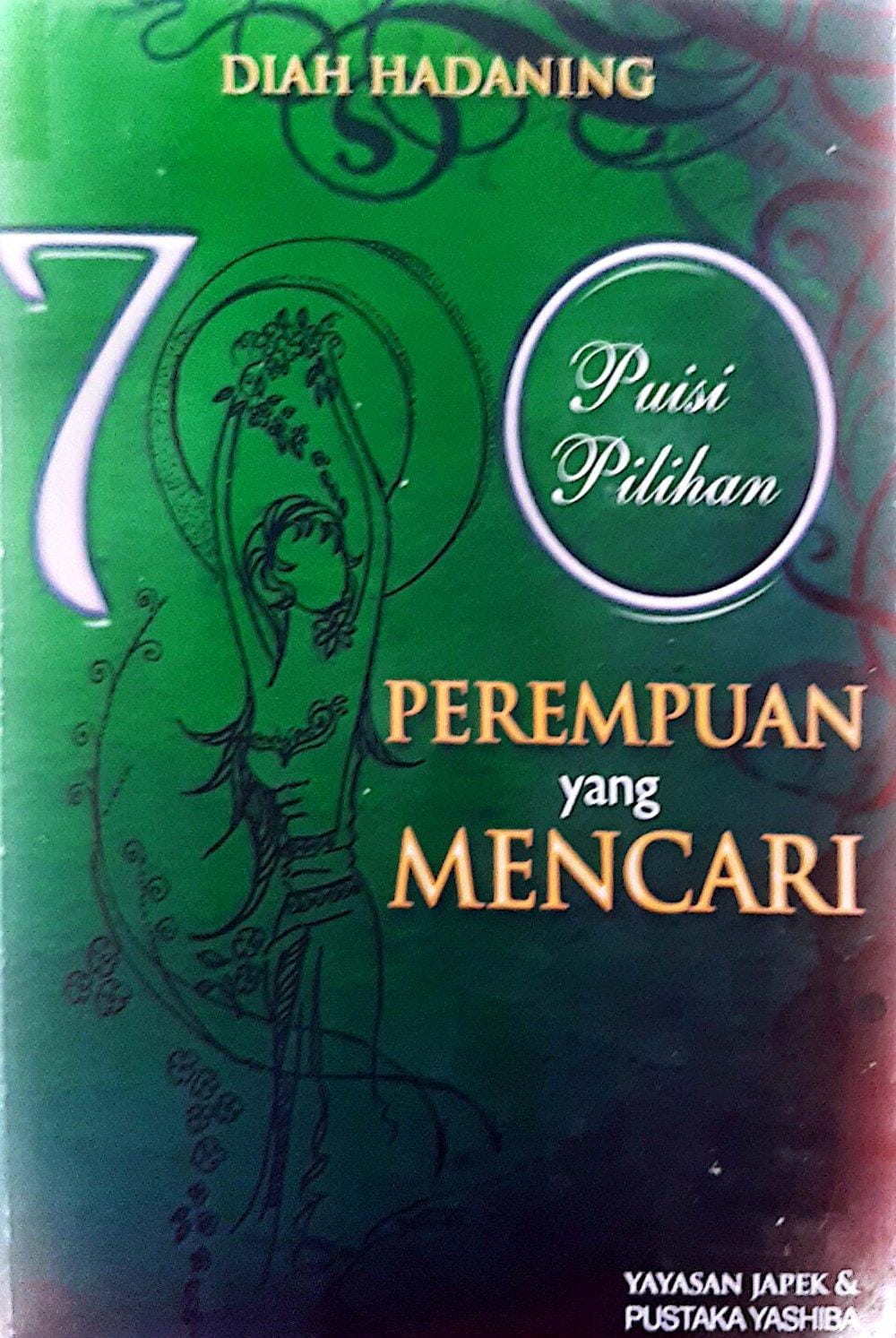 700 Puisi Pilihan Perempuan yang Mencari