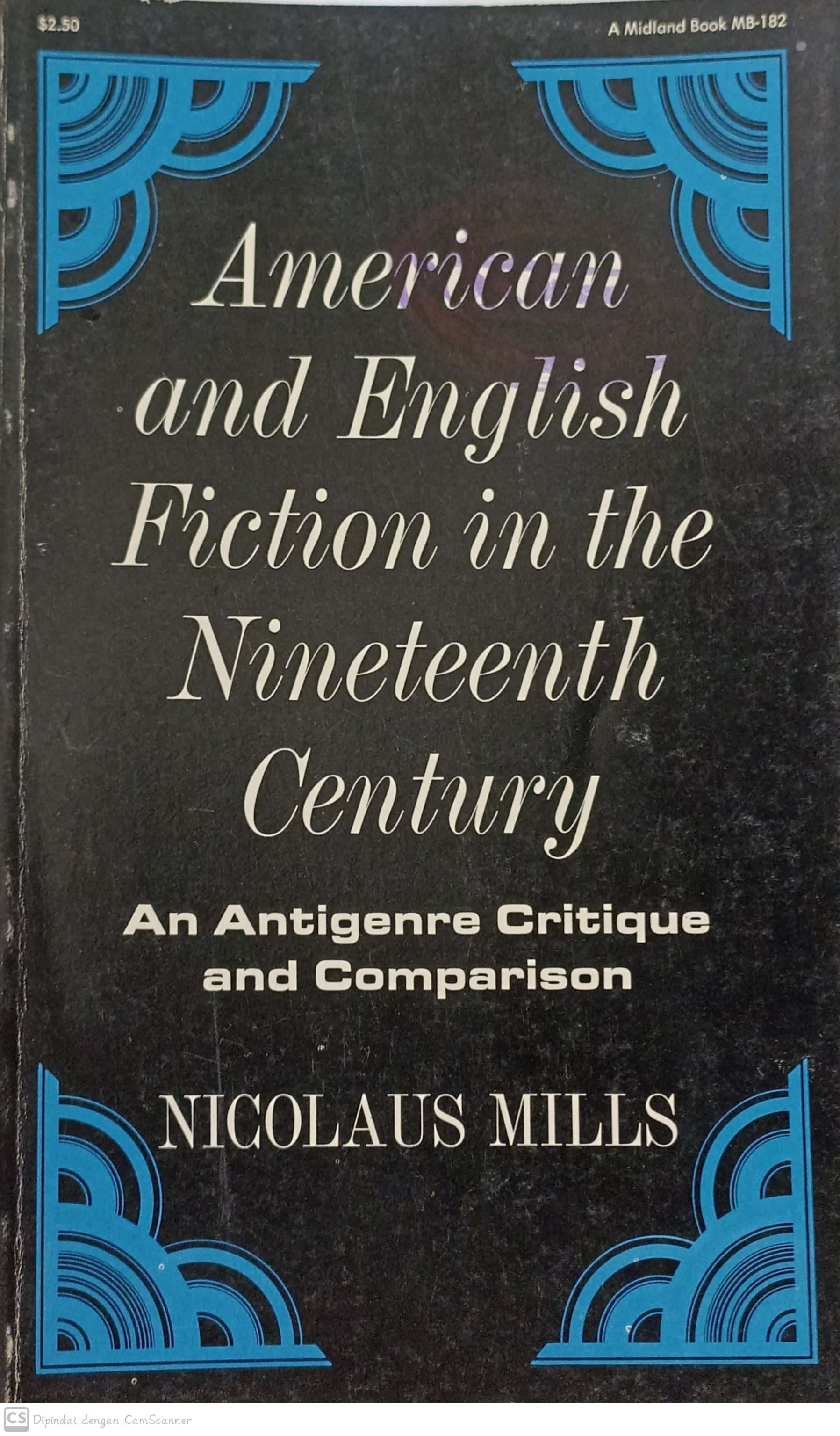 American and english fiction in the ninteenth century : an antigenre critique and comparison