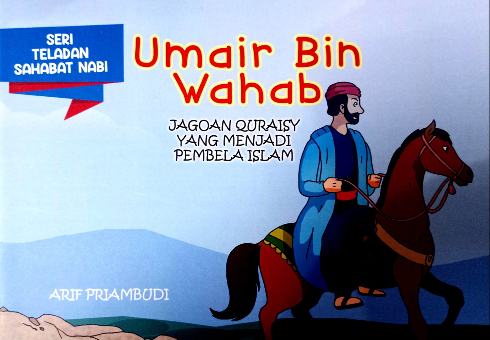 Umair Bin Wahab : jagoan quraisy yang menjadi pembela Islam