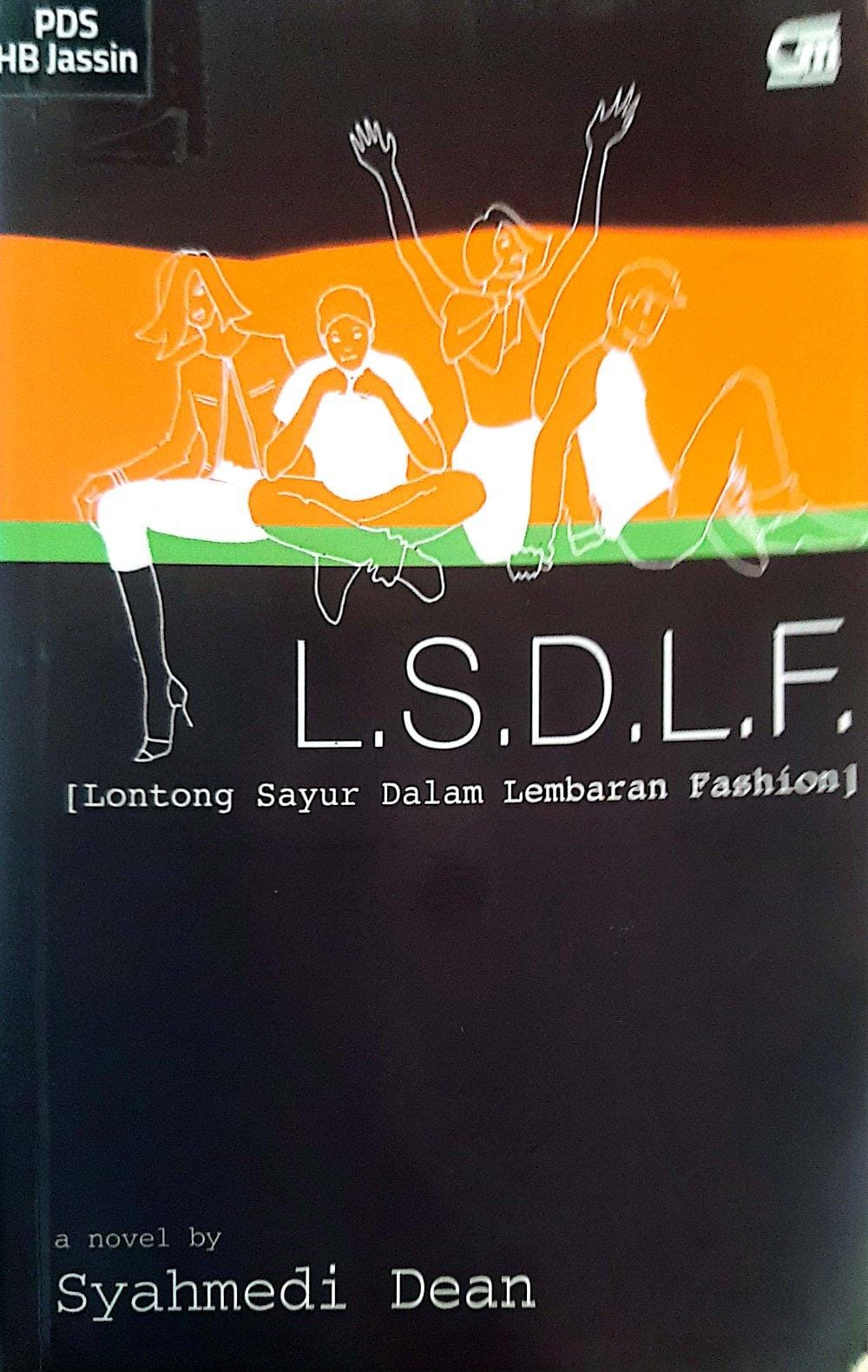 L,S,D,L,F, (Lontong Sayur Dalam Lembaran Fashion)