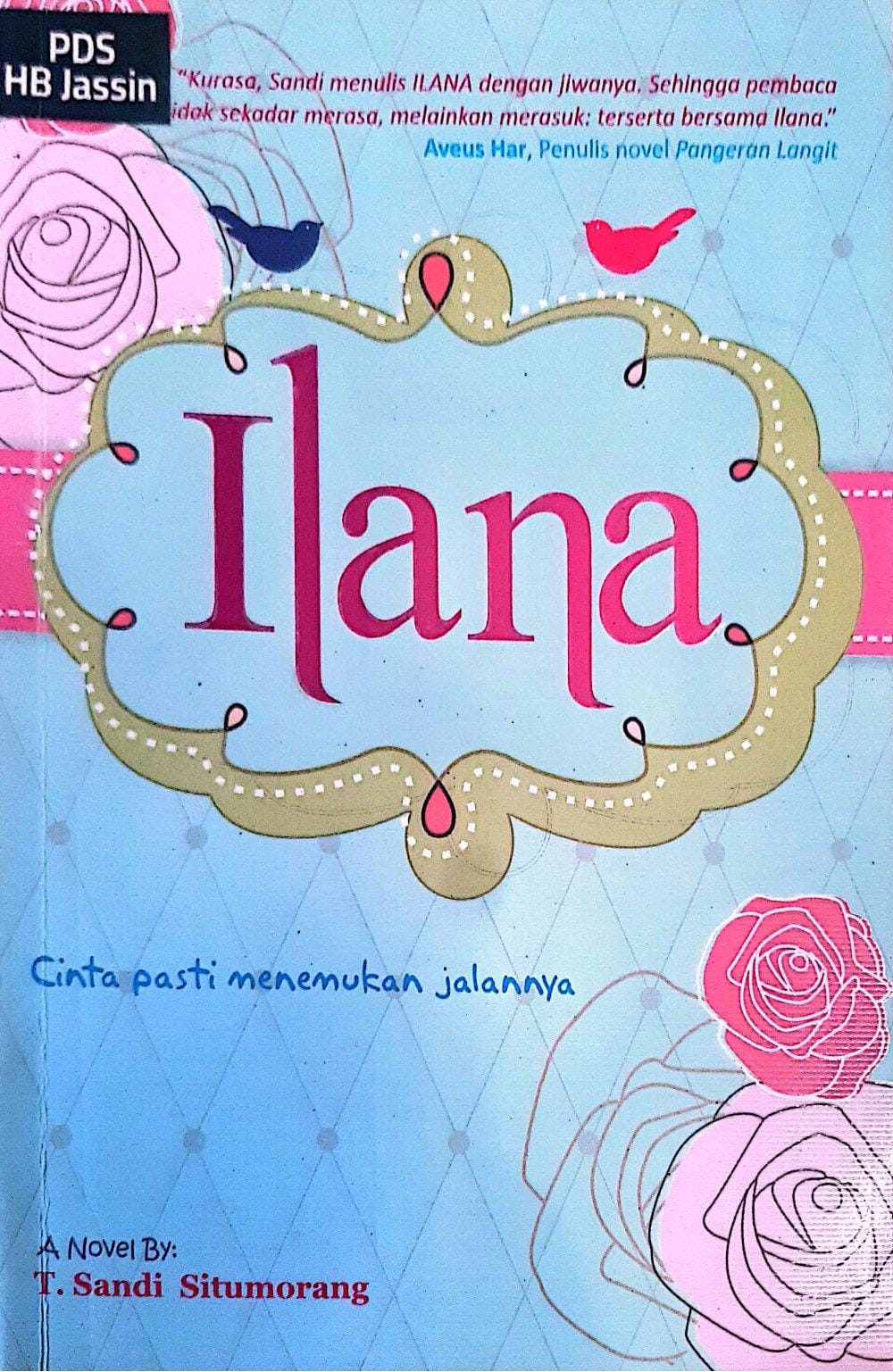 ILana : Cinta Pasti Menemukan Jalannya