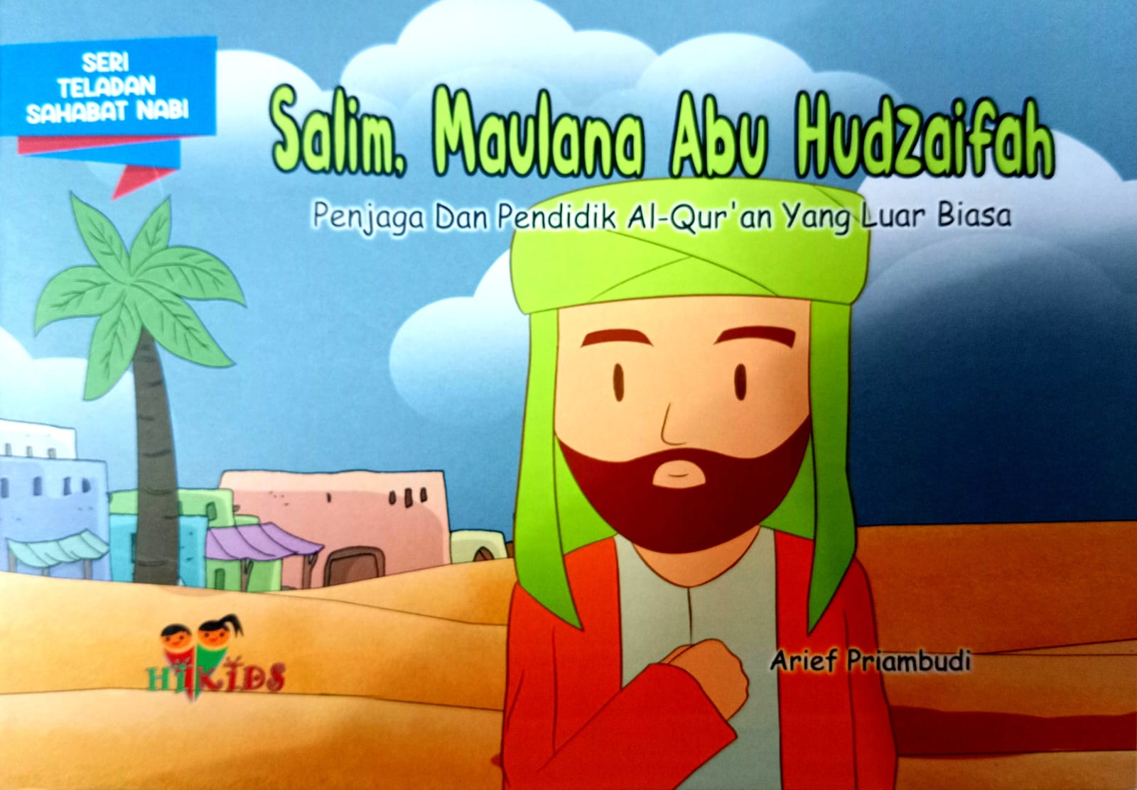 Salim, maulana abu hudzaifah : penjaga dan pendidik al-qur'an yang luar biasa