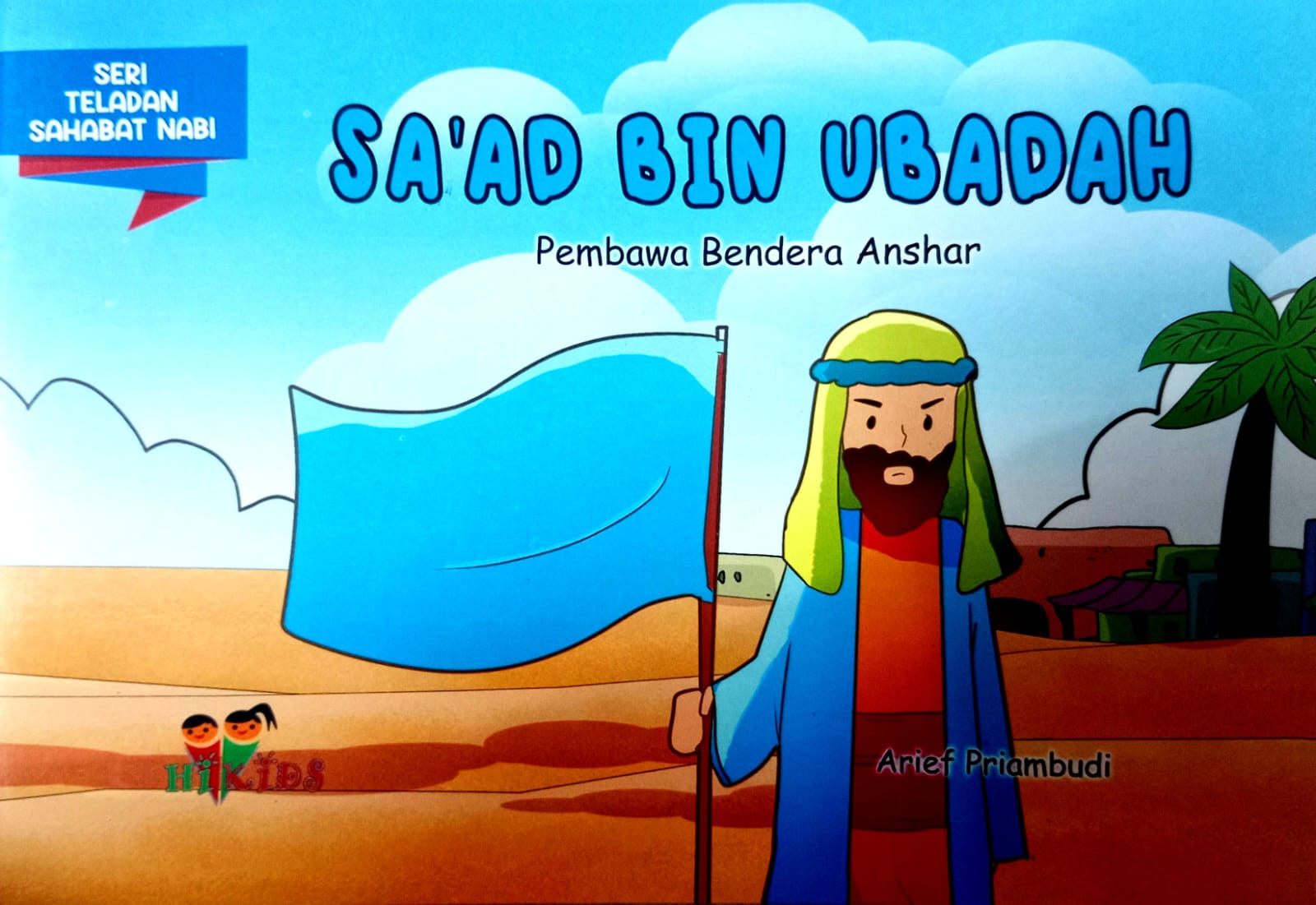 Sa'ad bin ubadah : pembawa bendera anshar